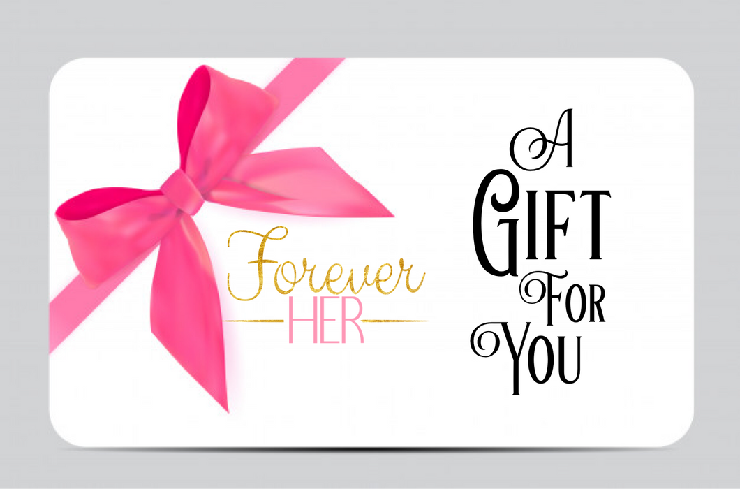ForeverHER E-Gift Card